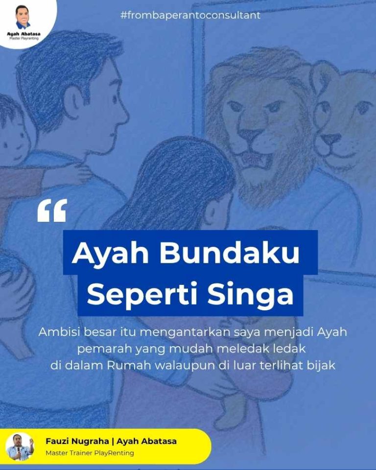poster ayah bundaku seperti singa pemarah